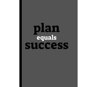 plan equal success: "A powerful space to turn dreams into actions, organize your mind, stay focused, and create the success you truly deserve."