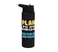 Plan Foiled Funny Math Equation Apparel Stainless Steel Insulated Water Bottle