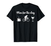 Plan For The Day Coffee Biking Wine I Like Cycling And Wine T-Shirt