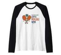 Plan for The Day Coffee Pickleball Wine Lover Design Raglan Baseball Tee