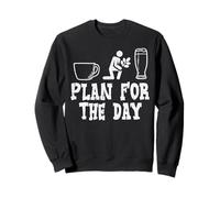 Plan For The Day Coffee Plant Beer Funny Gardening Men Women Sweatshirt