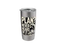 Plan Never Heard of It Funny Squirrel Chaos Stainless Steel Insulated Tumbler