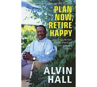 Plan Now, Retire Happy