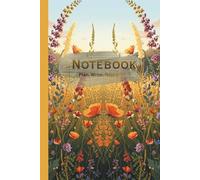 Plan, Write, Repeat, Floral Notebook: 6x9, 100 lined pages, 34 lines each page with 6.35 mm spacing