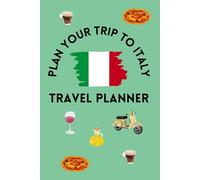 Plan your trip to Italy. Travel planner.: Your Travel Organizer. Italian Adventure.