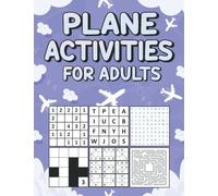 Plane Activities for Adults: Activity Book for Airplane Travel,Travel Activity Book for Adults,Teens...Word Search,Sudoku,Word Scramble,Mazes,and More...