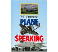 Plane Speaking: A Personal View of Aviation History