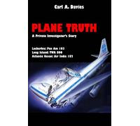 Plane Truth: A Private Investigator’s Story