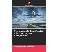 Planeamento Estrategico e Marketing de Aeroportos