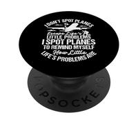 Planespotting Enthusiast Airplane How Little Plane Spotting PopSockets Adhesive PopGrip