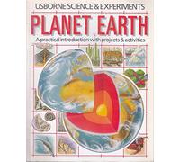 Planet Earth (Science & Experiments S.)