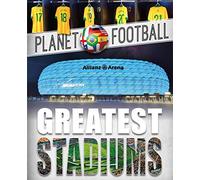 Planet Football: Greatest Stadiums