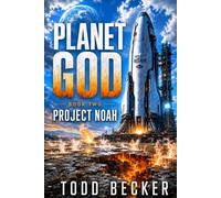 Planet God: Book Two - Project Noah