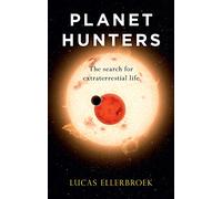 Planet Hunters: The search for extraterrestrial life