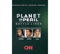 Planet in Peril: Battle Lines