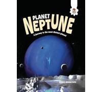 Planet Neptune (The Explorer's Guide to Our Solar System)