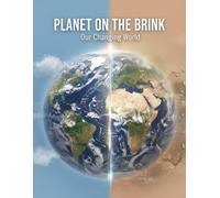Planet On The Brink: Our Changing World