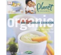 Planet Organic: Baby and Toddler Cookbook