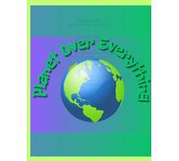 Planet Over Everything Notebook: Eco-Friendly Themed Lined Journal for School, Work & Everyday Writing (120 Pages)