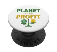 Planet Over Profit - Earth Over Money Eco Activist PopSockets Adhesive PopGrip