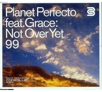 Planet Perfecto - Not Over Yet 99 [CD 1]