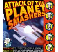 Planet Smashers - Attack of the Planet Smashers