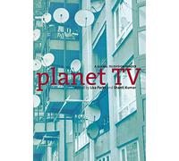 Planet TV: A Global Television Reader