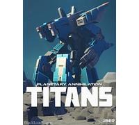 Planetary Annihilation: TITANS Steam Gift GLOBAL