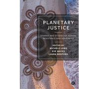 Planetary Justice: Stories and Studies of Action, Resistance and Solidarity