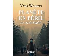 Planète en péril : Le cri de Sophie