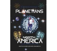 PLANETIANS NORTH AMERICA: The most exciting time in the universe is here