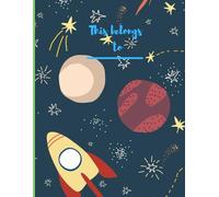 Planets and Rockets Writing Journal: 150 Ruled Pages for Creative Writing, Stories, and Space Adventures