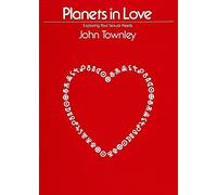 Planets in Love: Exploring Your Emotional and Sexual Needs