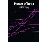 Planets in Transit: Life Cycles for Living by Robert Hand (Paperback, 2002)