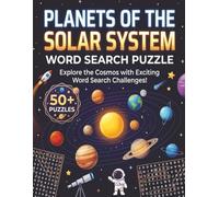 Planets of the Solar System Word Search Puzzle Book for Kids and Adults: 50+ Easy Space-Themed Word Search Puzzles About Planets, Moons, Astronauts, ... System | Fun Astronomy Puzzle Activity Book