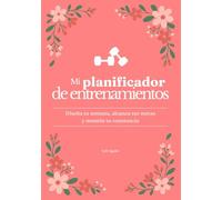 Planificador de entrenamientos y objetivos (Color - A5): Organiza todos tus entrenamientos y objetivos en un solo lugar