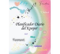 Planificador Diario del Kpoper : Tu Organizador Esencial para Tareas, Metas y Notas Personales.: Sumérgete en la cultura Kpop con una portada alegre y ... encantadoras flores de cerezo y rayos de sol.