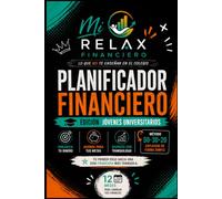 Planificador Financiero | Edición Jóvenes Universitarios: 12 meses para organizar tu dinero, controlar tus gastos, crear hábitos de ahorro y alcanzar tus metas sin complicaciones