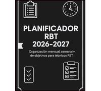 PLANIFICADOR RBT 2026-2027: Organización mensual, semanal y de objetivos para técnicos RBT