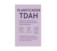 Planificador TDAH para Adultos - Agenda de Organización y Productividad para Cerebros Neurodivergentes: Prioridades diarias, micro-tareas, control ... de rutinas para mejorar el enfoque