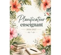 Planificateur pour Enseignant 2026-2027 en Français: Agenda scolaire 2026-2027 pour enseignants du Québec | Planificateur hebdomadaire d'août 2026 à ... | Planning annuel, Cahier relevé de notes