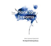 Plankton Dreams: What I Learned in Special Education: 1 (Immediations)