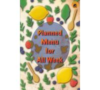 Planned Menu For All Week: Begin your path to a healthier lifestyle with our carefully crafted planner for the whole week for 27 weeks, with dedicated space for your grocery list, 76 pages, 6x9inches