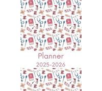 Planner 2025-2026: Agenda for Doctor, Nurse, Gift for Medical Staff, Healthcare Workers, Medical Students, Weekly and Monthly View