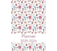 Planner 2025-2026: Agenda for Doctor, Nurse, Gift for Medical Staff, Healthcare Workers, Medical Students, Weekly and Monthly View