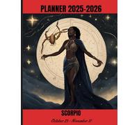 Planner 2025-2026: Scorpio, With Motivational Quotes, Agenda for Students and Professionals, Monthly, Weekly, Daily Pages, 8.5" x 11"