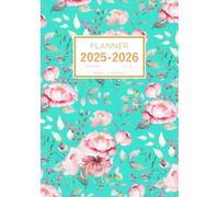 Planner August 2025-2026 July: A5 Weekly and Monthly Organizer | Stylish Watercolor Rose Flower Design Turquoise