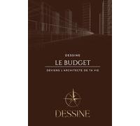 Planner Budget Non Daté - Carnet de Suivi Financier et Gestion des Dépenses: Outil de gestion financière pour suivre vos dépenses, fixer vos ... le contrôle de votre budget au quotidien.