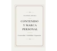 Planner de Contenido y Marca Personal: Creatividad · Visibilidad · Expansión