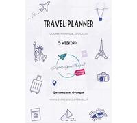 Planner e Diario di viaggio da compilare per le avventure del Weekend: Tutto in uno - Pianifica, organizza e conserva i ricordi